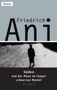 Abbildung von: Süden und der Mann im langen schwarzen Mantel - Knaur