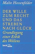 Cover: Der Wille zum Recht und das Streben nach Gl&uuml;ck - C.H.BECK
