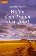 Cover: Wohin dein Traum dich f&uuml;hrt - Droemer Knaur