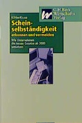 Cover: Scheinselbst&auml;ndigkeit erkennen und vermeiden - C.H.BECK