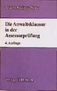 Enlarge image Cover: Die Anwaltsklausur in der Assessorprüfung - C.H.BECK