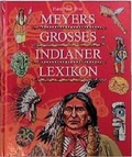 Cover: Meyers Grosses Indianerlexikon f&uuml;r Kinder - Duden ein Imprint von Cornelsen Verlag GmbH