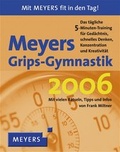 Cover: Meyers Grips-Gymnastik 2006 - Duden ein Imprint von Cornelsen Verlag GmbH