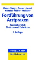 Cover: Fortf&uuml;hrung von Arztpraxen - C.H.BECK