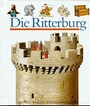 Cover: Die Ritterburg - Duden ein Imprint von Cornelsen Verlag GmbH