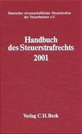Cover: Handbuch des Steuerstrafrechts 2001 - C.H.BECK