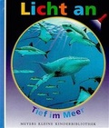 Cover: Meyer. Die kleine Kinderbibliothek - Licht an! / Tief im Meer - Duden ein Imprint von Cornelsen Verlag GmbH