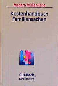 Enlarge image Cover: Kostenhandbuch Familiensachen - C.H.BECK