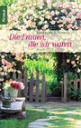 Cover: Die Frauen, die wir waren - Knaur