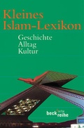 Cover: Kleines Islam-Lexikon - C.H.BECK