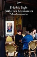Cover: Fr&uuml;hst&uuml;ck bei Sokrates - dtv