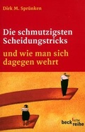 Cover: Die schmutzigsten Scheidungstricks und wie man sich dagegen wehrt - C.H.BECK