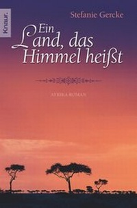 Abbildung von: Ein Land, das Himmel heißt - Knaur