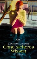 Cover: Ohne sicheres Wissen - dtv