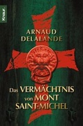 Cover: Das Verm&auml;chtnis von Mont Saint-Michel - Knaur