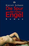 Cover: Die Spur der toten Engel - dtv