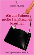 Cover: Warum Frauen gro&szlig;e Handtaschen brauchen - dtv