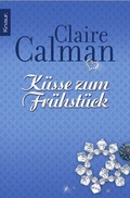 Cover: K&uuml;sse zum Fr&uuml;hst&uuml;ck - Knaur