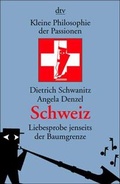 Cover: Schweiz - Liebesprobe jenseits der Baumgrenze - dtv