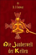 Cover: Die Zauberwelt der Kelten - dtv