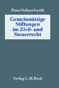 Cover: Gemeinn&uuml;tzige Stiftungen im Zivil- und Steuerrecht - C.H.BECK