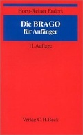 Cover: Die BRAGO f&uuml;r Anf&auml;nger - C.H.BECK