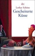 Cover: Gescheiterte K&uuml;sse - dtv