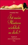 Cover: Ist mein Hintern wirklich so dick? - dtv