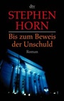 Cover: Bis zum Beweis der Unschuld - dtv