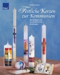 Cover: Festliche Kerzen zur Kommunion - Knaur