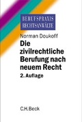 Cover: Die zivilrechtliche Berufung nach neuem Recht - C.H.BECK