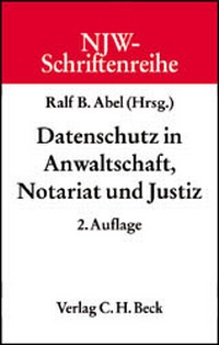 Enlarge image Cover: Datenschutz in Anwaltschaft, Notariat und Justiz - C.H.BECK