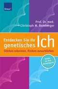 Cover: Entdecken Sie Ihr genetisches Ich - Droemer Knaur