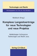 Cover: Komplexe Langzeitvertr&auml;ge f&uuml;r neue Technologien und neue Projekte - C.H.BECK