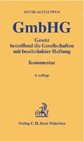 Cover: Gesetz betreffend die Gesellschaften mit beschr&auml;nkter Haftung (GmbHG) - C.H.BECK