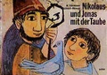Cover: Nikolaus und Jonas mit der Taube - Echter