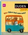 Cover: Wer fährt bei uns mit? - Duden ein Imprint von Cornelsen Verlag GmbH