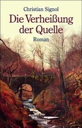 Cover: Die Verhei&szlig;ung der Quelle - dtv