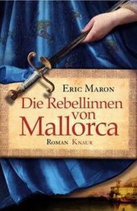 Abbildung von: Die Rebellinnen von Mallorca - Knaur