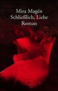 Cover: Schlie&szlig;lich, Liebe - dtv