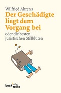 Cover: Der Gesch&auml;digte liegt dem Vorgang bei - C.H.BECK