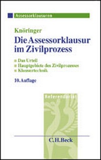 Bild vergrößern Bild: Die Assessorklausur im Zivilprozess - C.H.BECK
