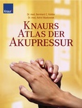 Cover: Knaurs gro&szlig;er Atlas der Akupressur - Droemer Knaur