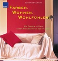 Cover: Farben zum Wohnen und Wohlf&uuml;hlen - Knaur
