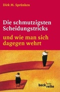 Cover: Die schmutzigsten Scheidungstricks - C.H.BECK