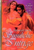 Cover: Sinnliche Intrige - Droemer Knaur