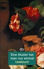 Cover: Eine Mutter hat man nur einmal - dtv