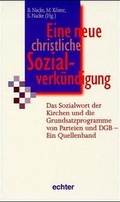 Cover: Eine neue christliche Sozialverk&uuml;ndigung - Echter