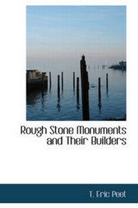 Enlarge image Cover: Rough Stone Monuments and Their Builders - BiblioLife