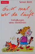 Cover: Guck mal, wer da l&auml;uft - Droemer Knaur
